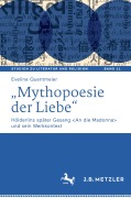 Cover-Bild zum Titel 'Mythopoesie der Liebe' von 'Eveline Quentmeier'