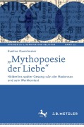 Cover-Bild zum Titel 'Mythopoesie der Liebe' von 'Eveline Quentmeier'