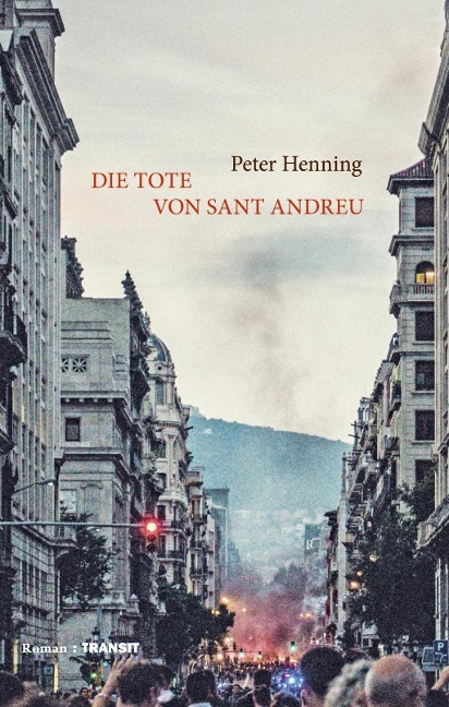 Die Tote von Sant Andreu - Peter Henning