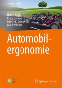 Cover-Bild zum Titel 'Automobilergonomie' von 'Heiner Bubb, Mark Vollrath, Rainer E. Grünen, Klaus Bengler'