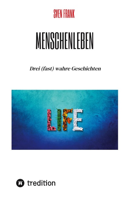Menschenleben - Sven Frank