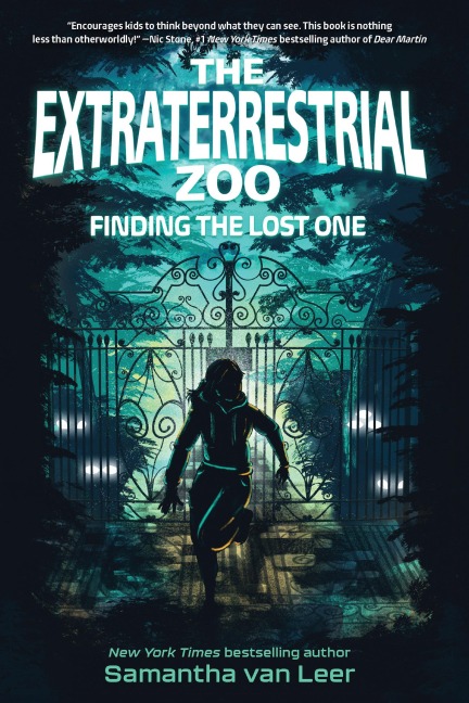 The Extraterrestrial Zoo 1: Finding the Lost One - Samantha van Leer