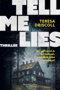 Cover-Bild zum Titel 'Tell Me Lies' von 'Teresa Driscoll'