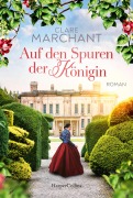 Cover-Bild zum Titel 'Auf den Spuren der Königin' von 'Clare Marchant'
