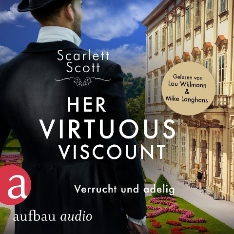 Her Virtuous Viscount - Verrucht und adelig - Scarlett Scott