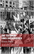Cover-Bild zum Titel 'Das Testament eines Excentrischen' von 'Jules Verne'