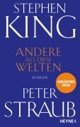 Cover-Bild zum Titel 'Andere als diese Welten' von 'Stephen King, Peter Straub'