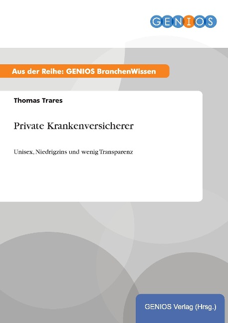 Private Krankenversicherer - Thomas Trares