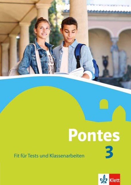 Pontes 3. Fit für Tests und Klassenarbeiten. Arbeitsheft mit Lösungen - 