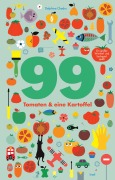 Cover-Bild zum Titel '99 Tomaten & eine Kartoffel' von 'Delphine Chedru'