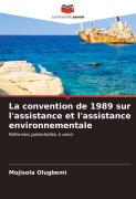 Cover-Bild zum Titel 'La convention de 1989 sur l'assistance et l'assistance environnementale' von 'Mojisola Olugbemi'