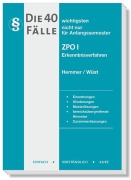 Die 40 wichtigsten Fälle ZPO I - Erkenntnisverfahren - Karl-Edmund Hemmer, Achim Wüst