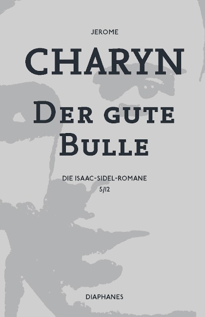 Der gute Bulle - Jerome Charyn