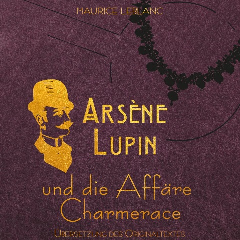 Arsène Lupin - Maurice Leblanc