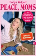 Cover-Bild zum Titel 'Peace, Moms' von 'Evelyn Weigert'