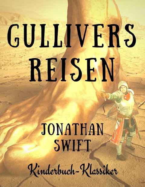 Gullivers Reisen - Jonathan Swift