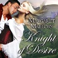 Cover-Bild zum Titel 'Knight of Desire Lib/E' von 'Margaret Mallory'