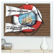 Cover-Bild zum Titel '500 Jahre unter Segeln - von der GOLDEN HIND zur KERSHONES (hochwertiger Premium Wandkalender 2026 DIN A2 quer), Kunstdruck in Hochglanz' von 'Hans-Stefan Hudak'