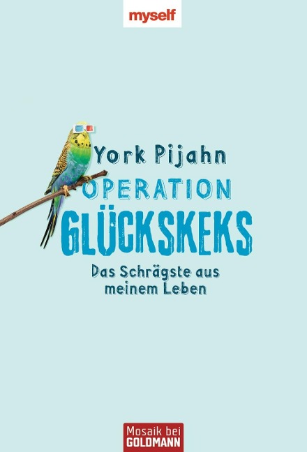 Operation Glückskeks - York Pijahn