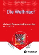 Cover-Bild zum Titel 'Die Weihnachtsguckschachtel' von 'Mila van Kirsche'