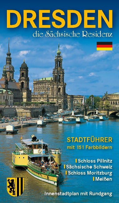 Stadtführer Dresden - die Sächsische Residenz Bildführer - Wolfgang Kootz