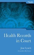 Cover-Bild zum Titel 'Health Records in Court' von 'Jane Lynch, Topsy Murray'