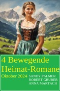 4 Bewegende Heimat-Romane Oktober 2024 - Robert Gruber