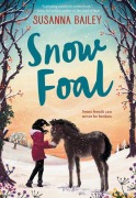 Cover-Bild zum Titel 'Snow Foal' von 'Susanna Bailey'