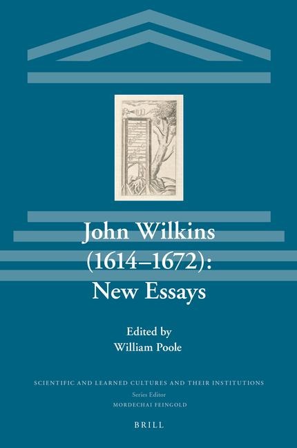 John Wilkins (1614-1672): New Essays - 