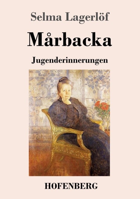 Mårbacka - Selma Lagerlöf