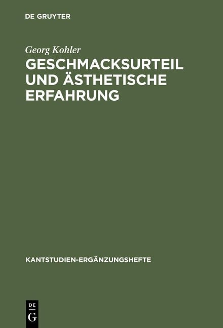 Geschmacksurteil und ästhetische Erfahrung - Georg Kohler