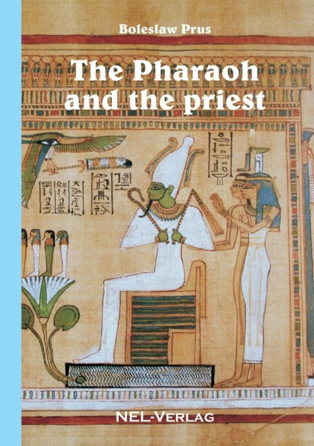 The Pharaoh and the priest - Boles¿aw Prus