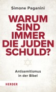 Cover-Bild zum Titel 'Warum sind immer die Juden schuld?' von 'Simone Paganini'
