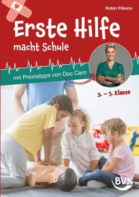 Erste Hilfe macht Schule - Robin Filkens