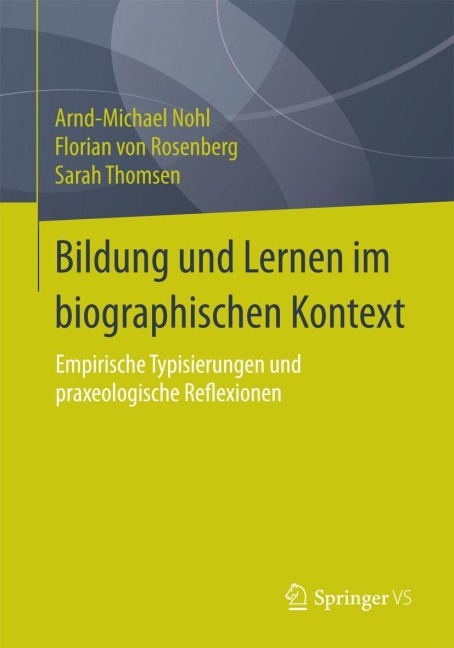 Bildung und Lernen im biographischen Kontext - Arnd-Michael Nohl, Florian Von Rosenberg, Sarah Thomsen
