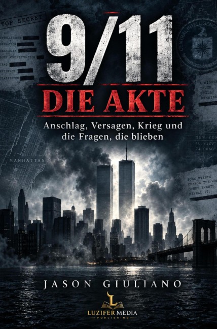 9/11 Die Akte - Jason Giuliano