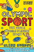 Cover-Bild zum Titel 'Olympic Sport: The Whole Muscle-Flexing Story' von 'Glenn Murphy'
