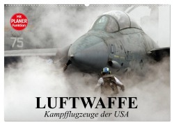 Luftwaffe. Kampfflugzeuge der USA (Wandkalender 2025 DIN A2 quer), CALVENDO Monatskalender - Elisabeth Stanzer