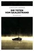 Cover-Bild zum Titel 'Die Toten vom Saalestrand' von 'Christoph Werner'