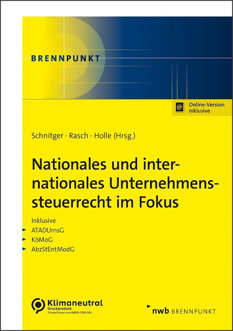 Nationales und internationales Unternehmenssteuerrecht im Fokus - 