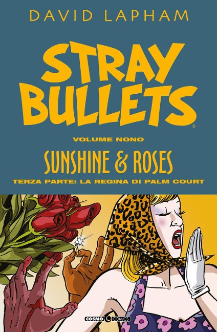 Sunshine & roses. Terza parte: La regina di Palm Court - David Lapham