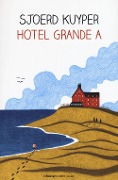 Hotel grande A - Sjoerd Kuyper