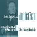Cover-Bild zum Titel 'Die Schneekönigin: Die schönsten Märchen von Hans Christian Andersen 10' von 'Hans Christian Andersen'