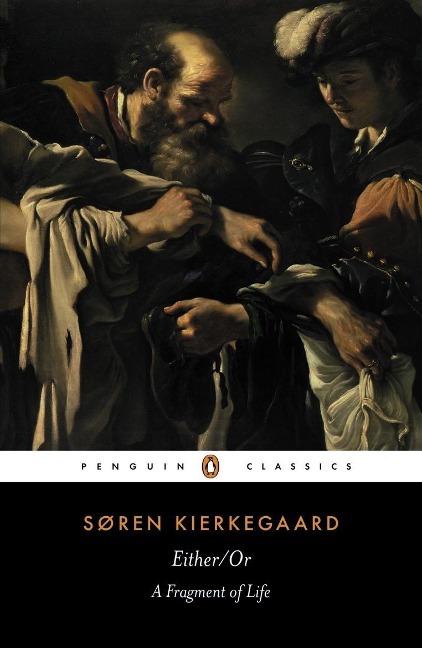 Either/Or - Søren Kierkegaard
