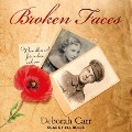 Cover-Bild zum Titel 'Broken Faces Lib/E' von 'Deborah Carr'