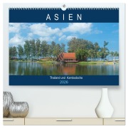 Asien - Thailand und Kambodscha (hochwertiger Premium Wandkalender 2026 DIN A2 quer), Kunstdruck in Hochglanz - Robert Styppa