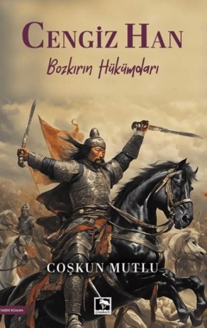 Cengizhan - Bozkirin Hükümdari - Coskun Mutlu