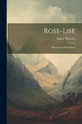 Cover-Bild zum Titel 'Rose-Lise' von 'André Theuriet'