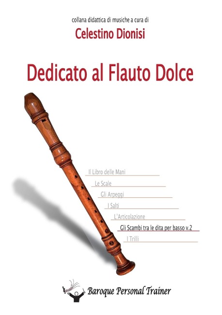 Dedicato al flauto dolce - Gli scambi tra le dita per basso vol. 2 - Guido Piperno