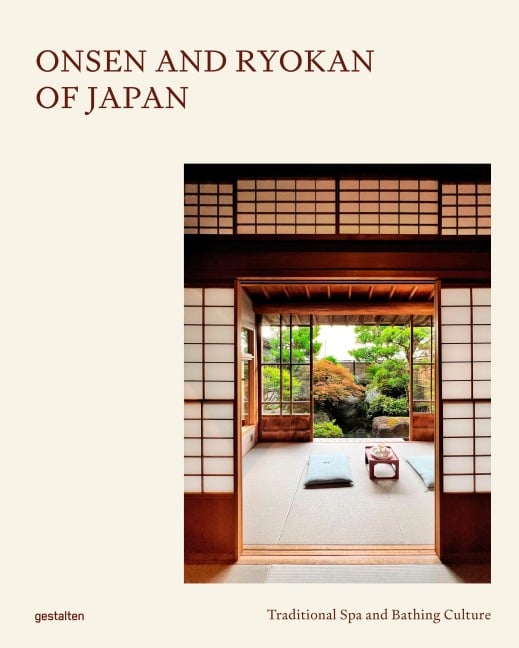Onsen and Ryokan of Japan - 